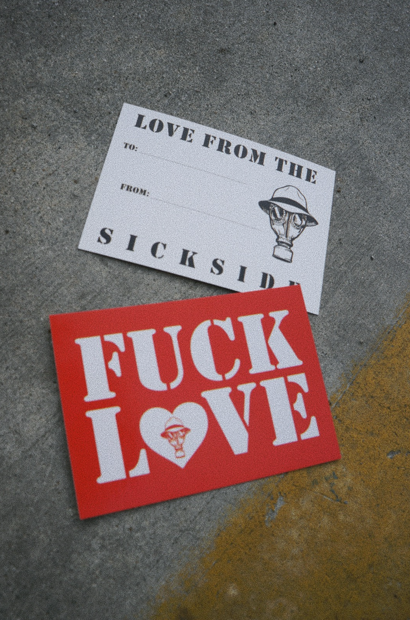 Fuck Love from the sick side psycho realm